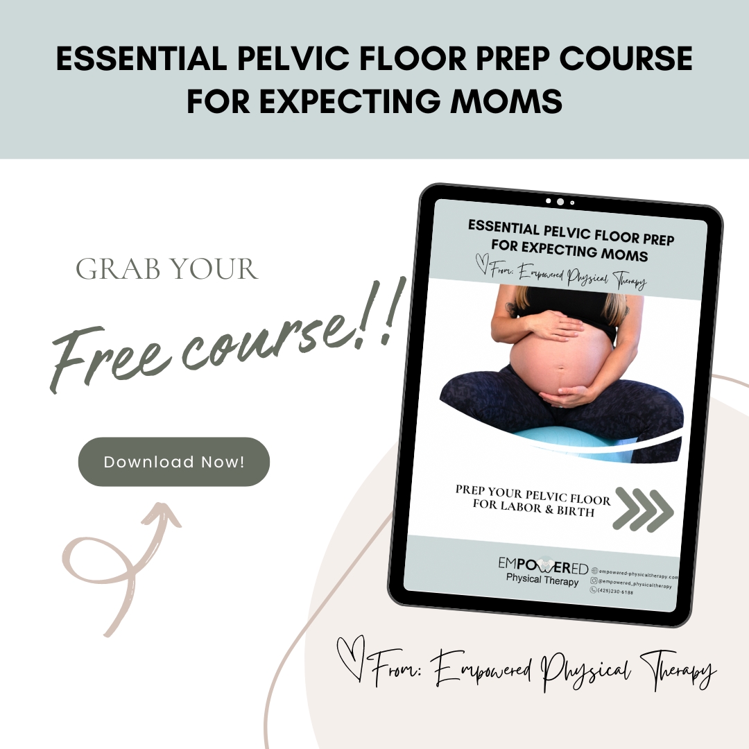 Prenatal Pelvic Floor PT - Empowered Physical Therapy